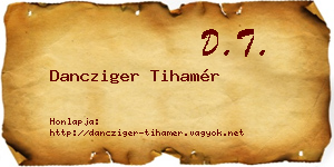 Dancziger Tihamér névjegykártya